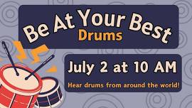 Be at Your Best Drums