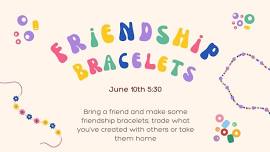 Friendship Bracelets