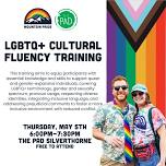 LGBTQ+ Cultural Fluency Training