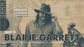 Friday at the Farm | Blaine Garrett