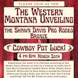 Shawn Davis Bronze Unveiling and Cowboy Pot Luck