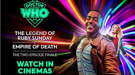 Doctor Who: The Legend of Ruby Sunday & Empire of Death