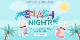 1st-4th Grade Splash Night!