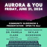 Aurora & You: Community Slideshow and Presentation