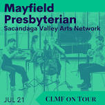 CLMF On Tour: Sacandaga Valley Arts Network