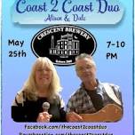 Dale Cavanaugh Music/Coast 2 Coast Duo: Coast 2 Coast at Crescent Brewery