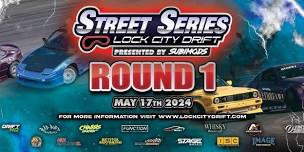 Street Series RD1 Presented by Subimods