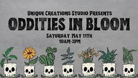 Oddities in Bloom