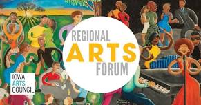 Regional Arts Forum: Rural Arts with Iowa Arts Council