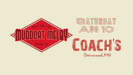 Muddcat Melby @ Coach's Corner