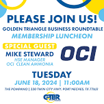 Register now for the Golden Triangle Business Roundtable Lunch June 18, 2024 - Speaker Mike Steward with OCI