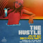 The Hustle: 4th of July Disco POOL PARTY