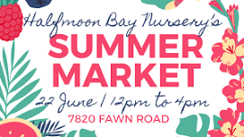 Summer Market at the Halfmoon Bay Nursery