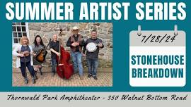 Stonehouse Breakdown @Thornwald Park Amphitheater