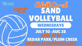 Adult Co-Ed Sand Volleyball League- Wednesdays- July 10th-Aug 28th- 6pm-9pm- Redar Park/Plum Creek