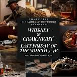 Cigar & Whiskey Night