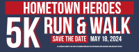 Hometown Heroes 5k Run & Walk