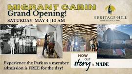 Migrant Cabin Grand Opening