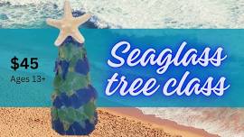 5/24: Seaglass tree class