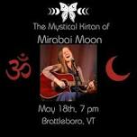 The Mystical Kirtan of Mirabai Moon