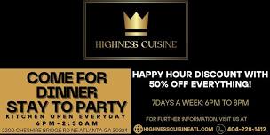 SATURDAY NIGHTS AT HIGHNESS CUISINE