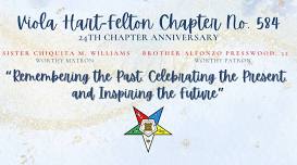 Viola Hart-Felton Chapter No. 584 - 24th Anniversary Celebration