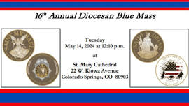 16th Annual Diocesan Blue Mass at St Mary's Cathedral