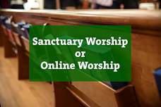 Sunday Worship: Sanctuary or Online