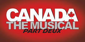 CANADA THE MUSICAL