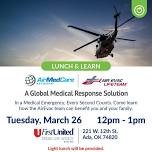 AirEvac & AirMedCare Lunch & Learn