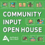 Community Input Open House