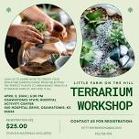 Little Farm on the Hill Terrarium Workshop