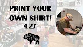 Learn to Screen-print! Print your own shirt!