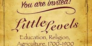 Little Levels Education Religion Agriculture 1700-1900