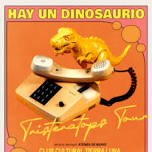 Hay Un Dinosaurio - Tristeratops Tour 2024 en Xalapa