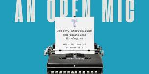 Poems, Stories & Monologues- A House of T Open Mic