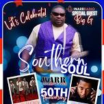 WARR 50th Anniversary Southern Soul Saturday