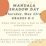 Mandala Shadow Day