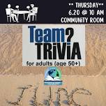 Team Trivia (Age 50+)