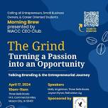 The Grind: Turning Passion into an Opportunity