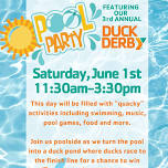 3rd Annual Duck Derby/Pool Party