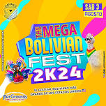 THE MEGA BOLIVIAN FEST 2K24