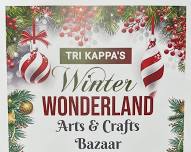 Tri Kappa Winter Wonderland Art & Crafts Bazaar