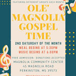 Ole' Magnolia Gospel Sing