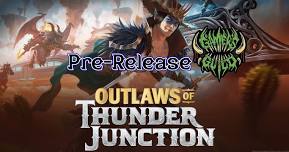 Outlaws of Thunder Junction Pre-Release