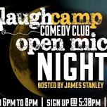 Laugh Camp Open Mic Hosted by James Stanley