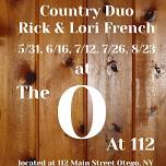 Rick & Lori @ The O at 112 Fri. 5/31