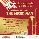 Free Movie: The Music Man @ The Falls Theatre