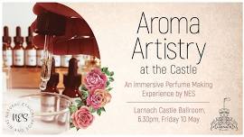 Aroma Artistry at the Castle - Perfume Making Experience