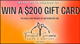 WIN A $200 GIFT CARD TO TWISTED SCISSORS SALON & BOUTIUQE